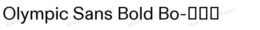 Olympic Sans Bold Bo字体转换